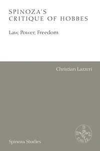 Spinoza's Critique of Hobbes: Law, Power, Freedom