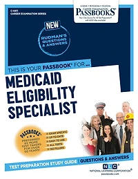 Medicaid Eligibility Specialist (C-4411): Passbooks Study Guide