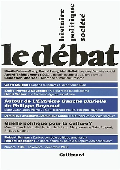 Débat (Le), n°142. La gauche et l'extrême-gauche entre l'ancien et le nouveau