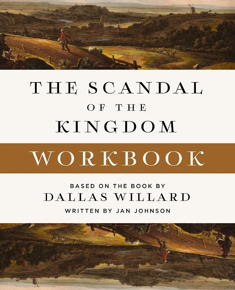 the Scandal of Kingdom: How Parables Jesus Revolutionize Life with God