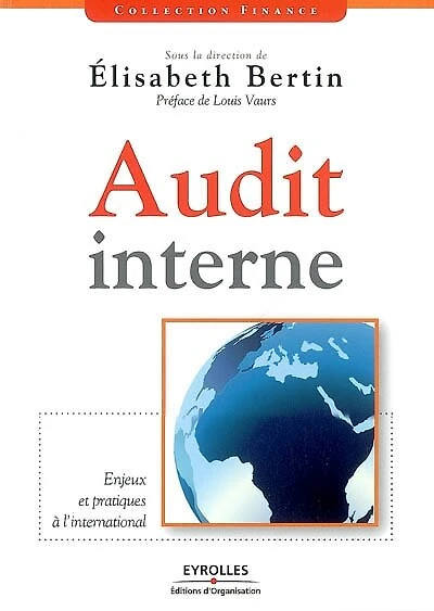 Audit interne: enjeux et pratiques à l'international