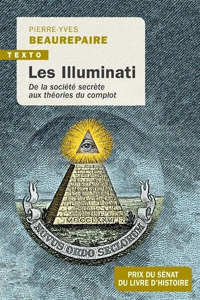 Les Illuminati: de la société secrète aux théories du complot