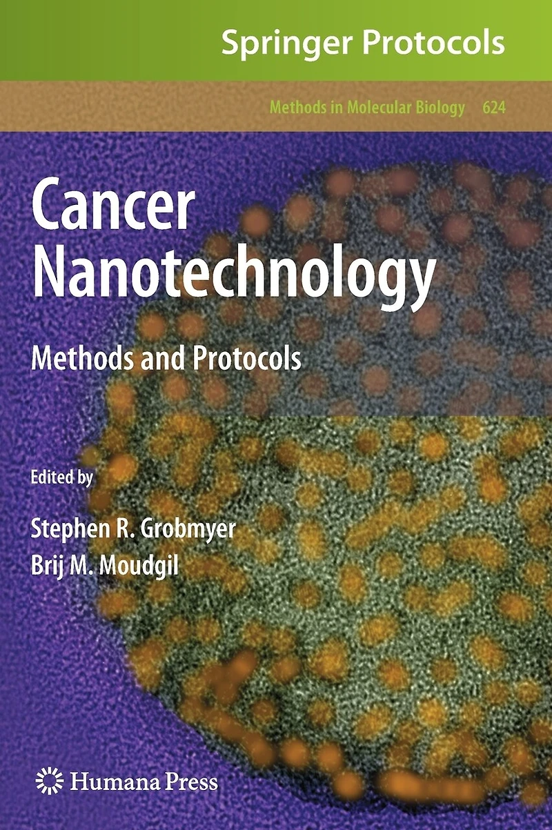 Cancer Nanotechnology: Methods And Protocols