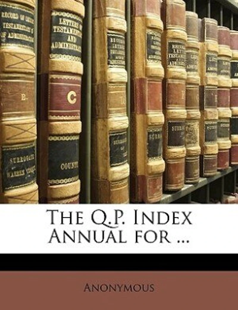 The Q.P. Index Annual for ...