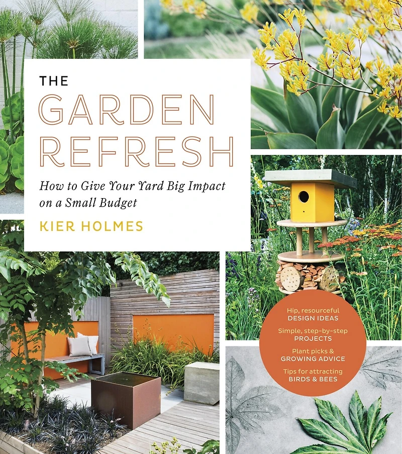 The Garden Refresh: How To Give Your Yard Big Impact On A Small Budget