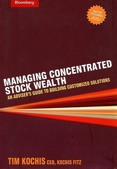 Managing Concentrated Stock Wealth: An Advisor's Guide to Building Customized Solutions