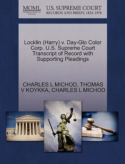 Locklin (harry) V. Day-glo Color Corp. U.s. Supreme Court Transcript Of Record With Supporting Pleadings