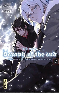 Seraph of the end: Glenn Ichinose, la catastrophe de ses 16 ans, Vol. 7