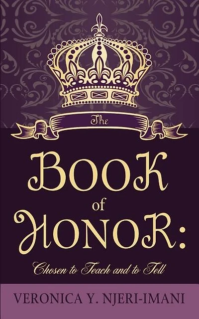 The Book of Honor: Chosen to Teach and to Tell