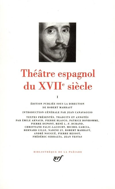 Théâtre espagnol du XVIIe siècle, Vol. 1