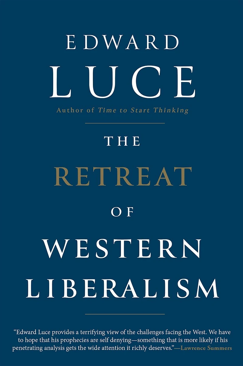 The Retreat Of Western Liberalism