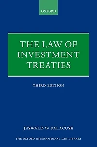 The Law Of Investment Treaties