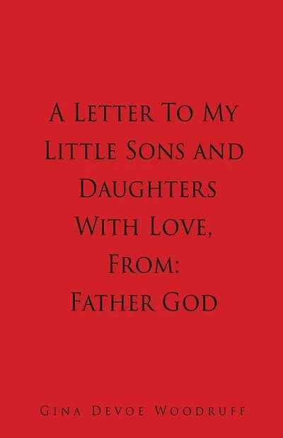 A Letter To My Little Sons and Daughters With Love, From