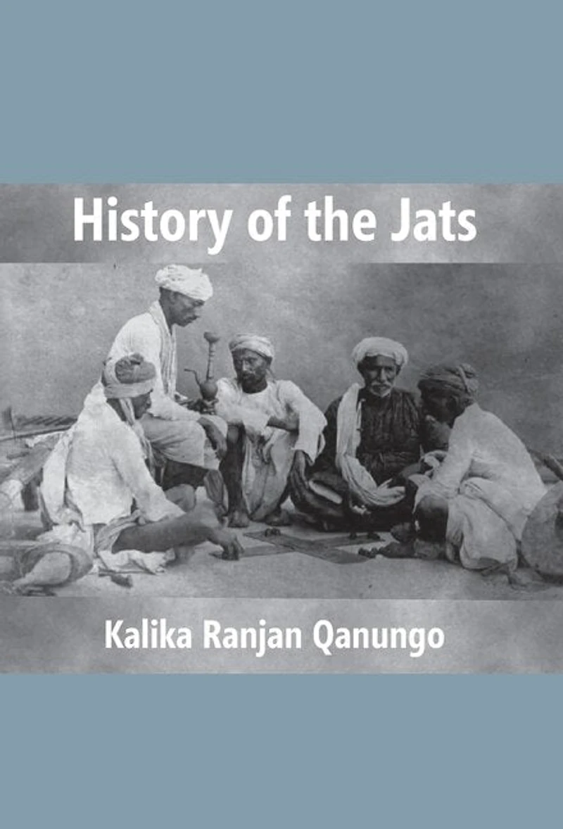 History Of The Jats: A Contribution To The History Of Northern India