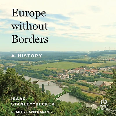 Europe without Borders: A History