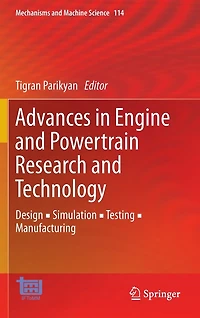 Advances Engine and Powertrain Research Technology: Design - Simulation Testing Manufacturing