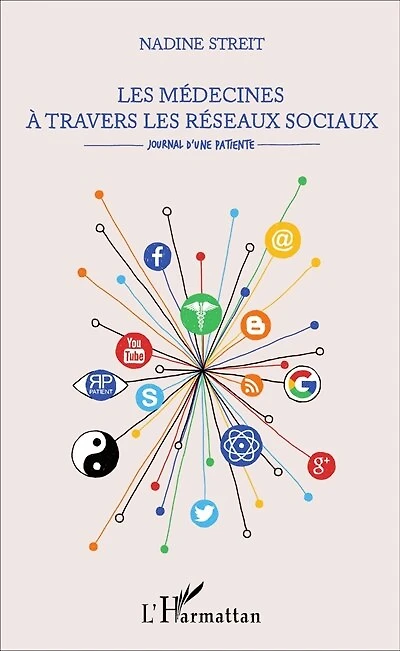 Les médecines à travers les réseaux sociaux: Journal d'une patiente