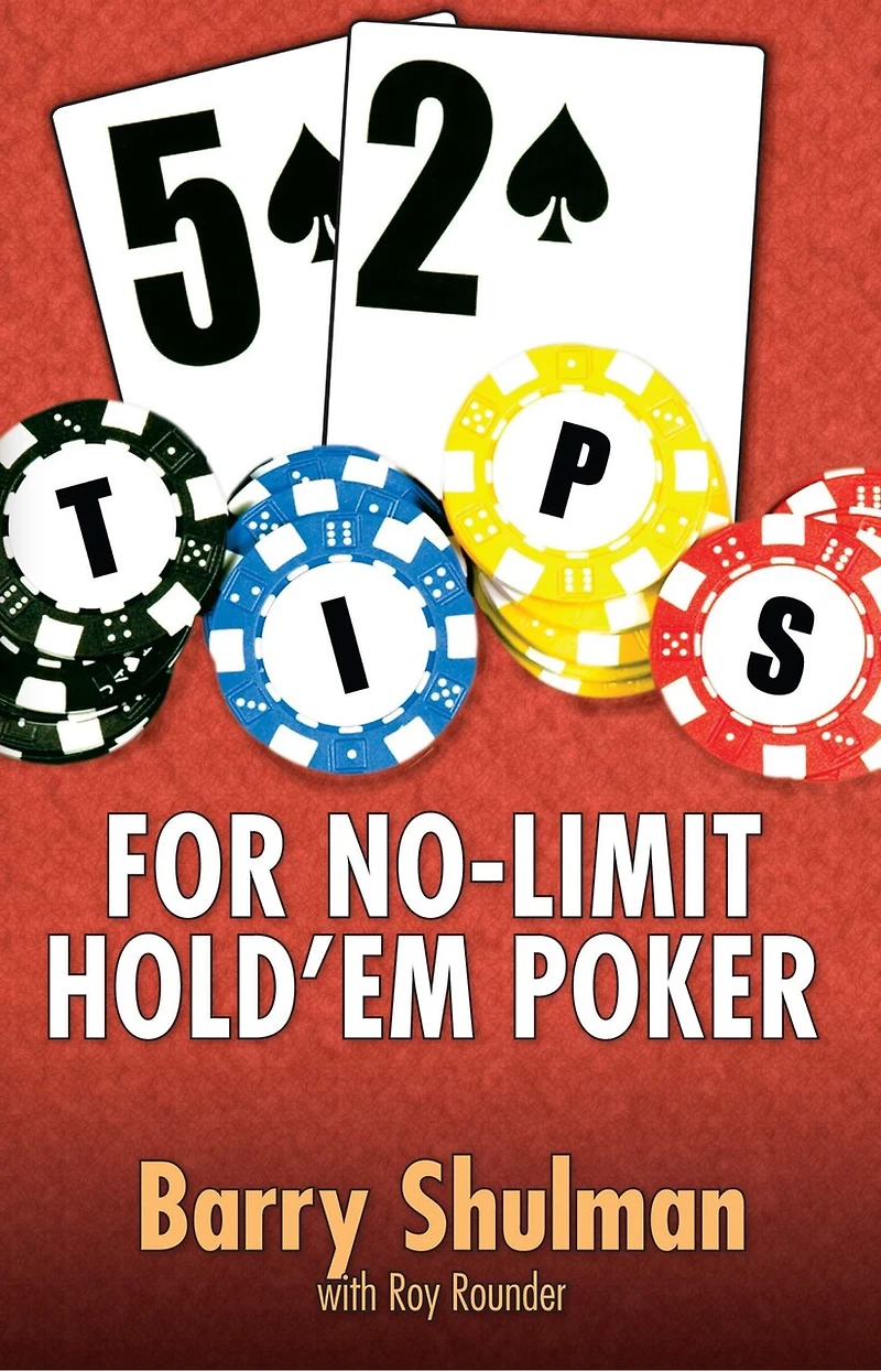 52 Tips for No-Limit Hold'em Poker