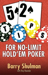 52 Tips for No-Limit Hold'em Poker