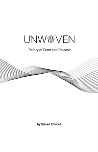 Unwoven: Poetry of Form and Release