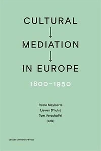 Cultural Mediation in Europe, 1800-1950