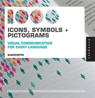 1,000 Icons, Symbols, And Pictograms: Visual Communication for Every Language