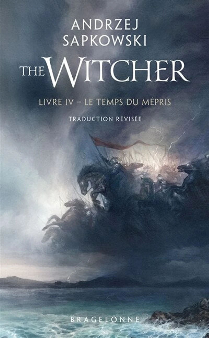 Sorceleur (Witcher), T4 : Le Temps du mépris (traduction révisée)