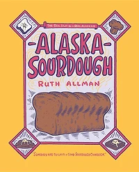 Alaska Sourdough