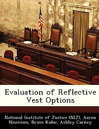 Evaluation Of Reflective Vest Options