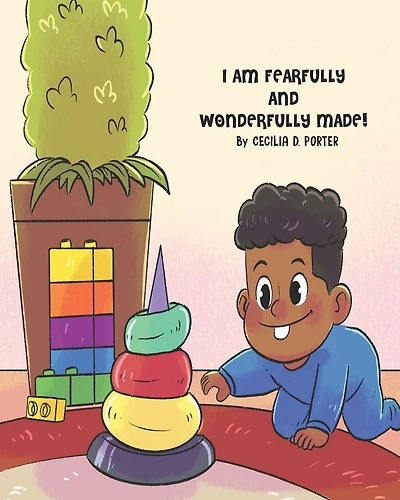 I Am Fearfully and Wonderfully Made!