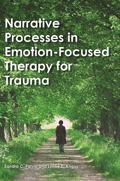 Narrative Processes In Emotion-focused Therapy For Trauma