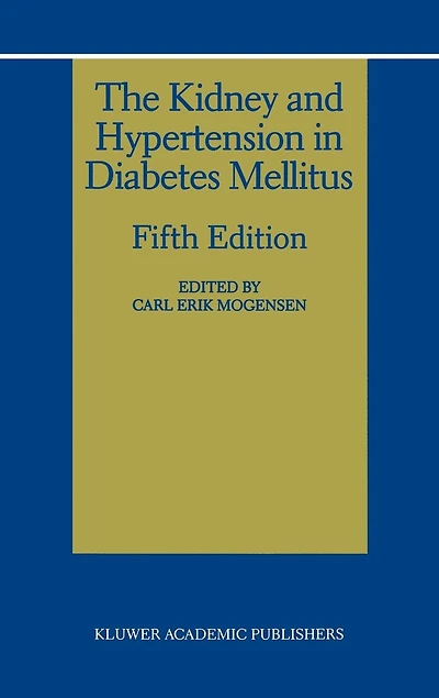 The Kidney and Hypertension in Diabetes Mellitus
