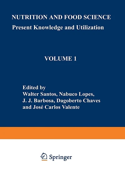 Nutrition And Food Science: Present Knowledge And Utilization: Volume 1 Food And Nutrition Policies And Programs