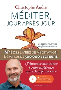 Méditer, jour après jour: 25 leçons pour vivre en pleine conscience