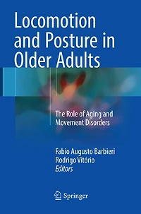 Locomotion and Posture Older Adults: The Role of Aging Movement Disorders