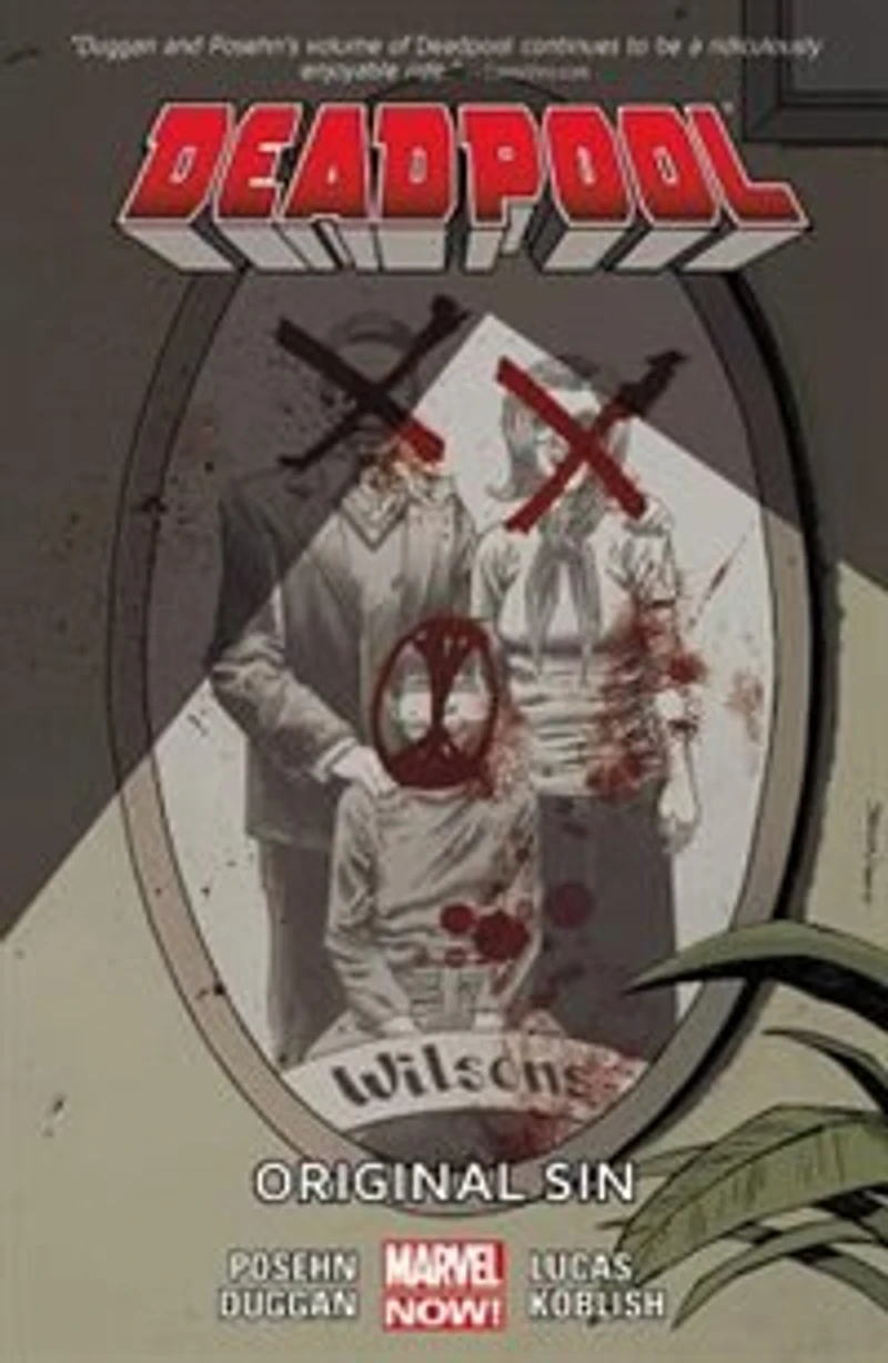 Deadpool Volume 6: Original Sin (marvel Now)