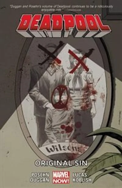 Deadpool Volume 6: Original Sin (marvel Now)