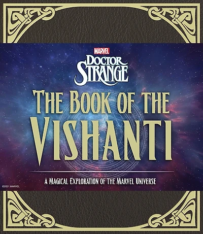 Doctor Strange: the Book of Vishanti: A Magical Exploration Marvel Universe