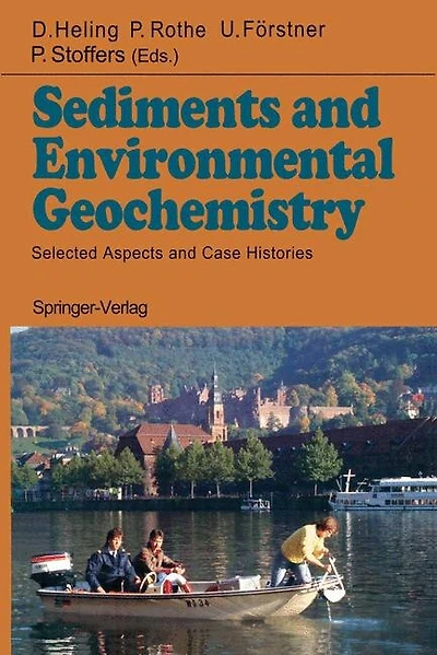 Sediments and Environmental Geochemistry: Selected Aspects and Case Histories