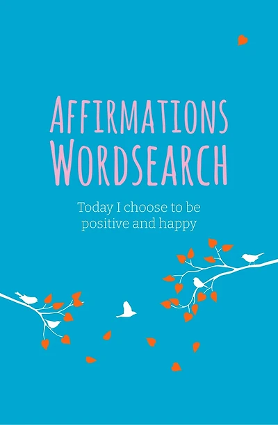 Affirmations Wordsearch: Today I Choose to Be Positive and Happy
