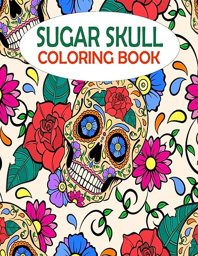 Sugar Skull Coloring Book: 50 gorgeous and amazing skull pattern for adults relaxation. A book with most fun and creative thing