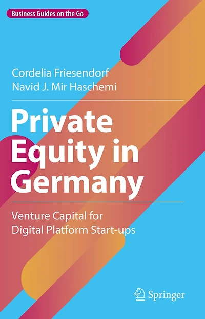 Private Equity Germany: Venture Capital for Digital Platform Start-ups