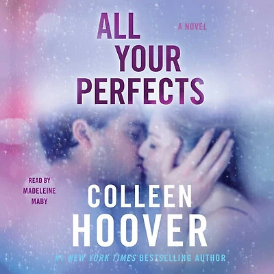 All Your Perfects: A Novel