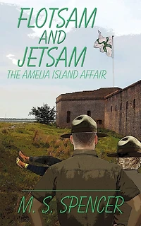 Flotsam and Jetsam: the Amelia Island Affair