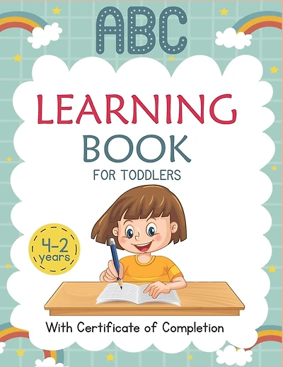 ABC Learning Books for Toddlers 2-4 Years: Trace Letters: Alphabet Handwriting Practice workbook for Preschoolers ( A to Z ) kids: Preschool writing Workbook with Sight words for Pre K, Kindergarten and Toddlers . ABC print handwriting book .Magic Practic