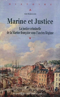 Marine et justice: la justice criminelle de française sous l'Ancien Régime