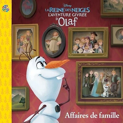 Disney La reine des neiges L'aventure givrée d'Olaf - Affaires de famille