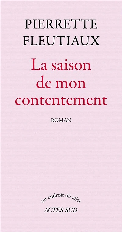 La saison de mon contentement