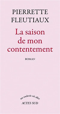 La saison de mon contentement