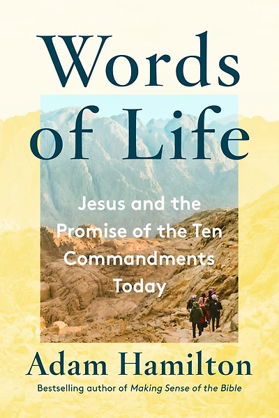 Words of Life: Jesus and the Promise Ten Commandments Today